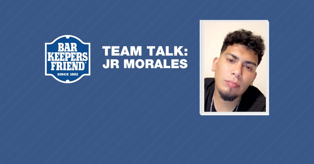 Bar Keepers Friend Team Talk  -- Jr Morales